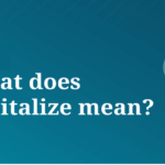 What Capitalize Means in Accounting Discapitalied