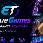 eTrueGames New Games Reviews by eTrueSports