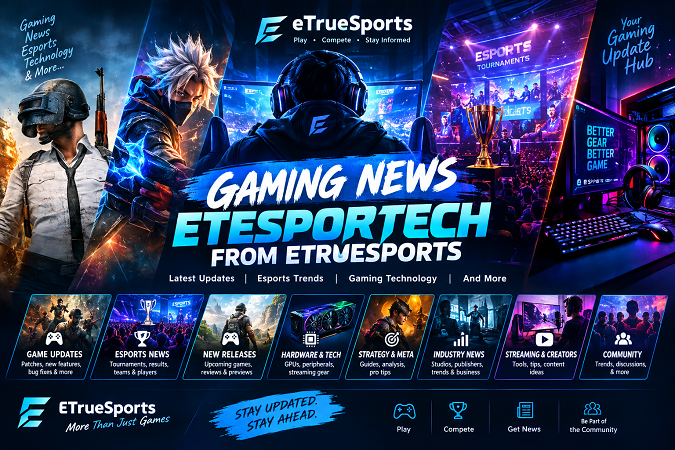 Gaming news EteSportech from ETrueSports